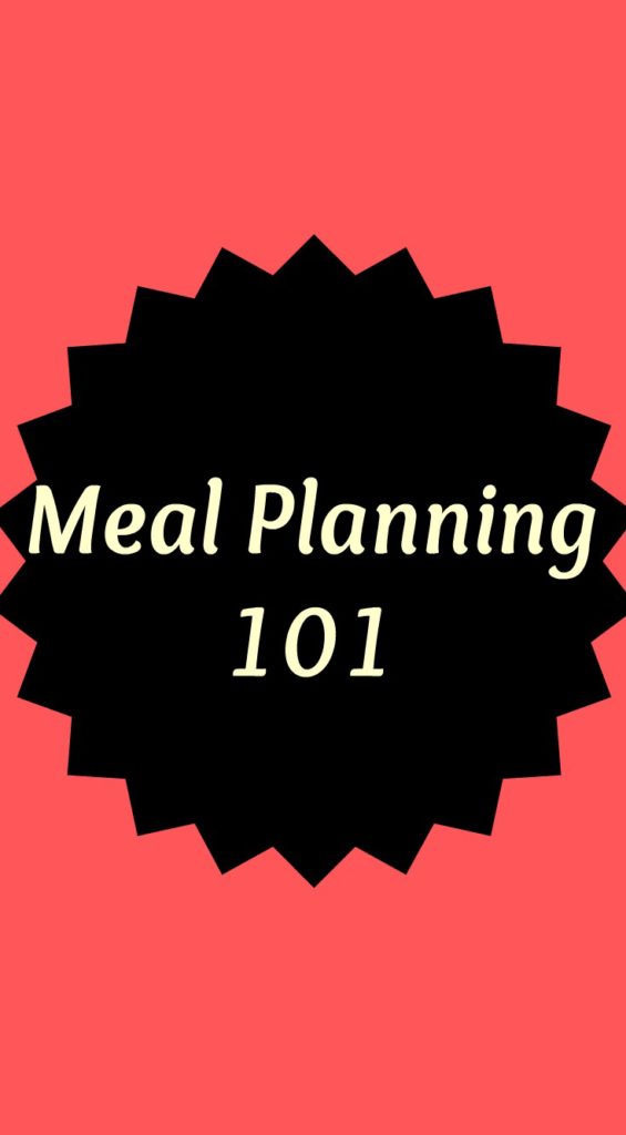 Meal Planning 101