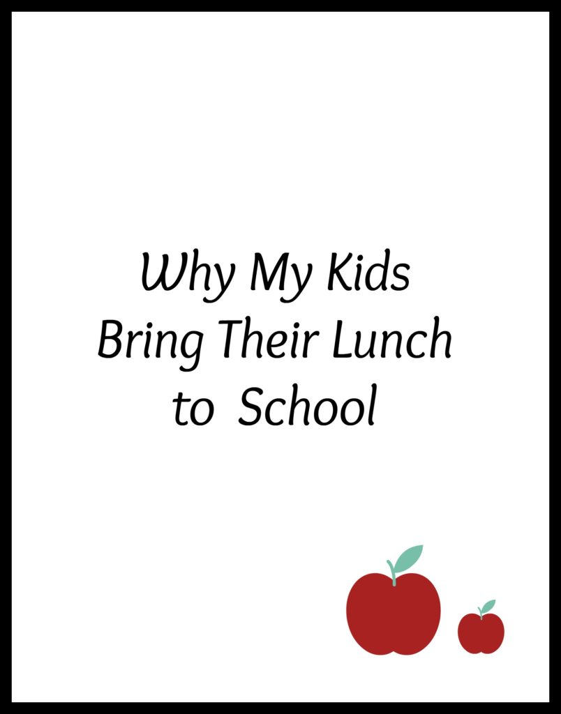 Why My Kids Bring Their Lunch to School (Plus Lunch Inspiration & Tips)